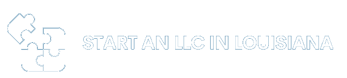 How to Start an LLC in Louisiana Today